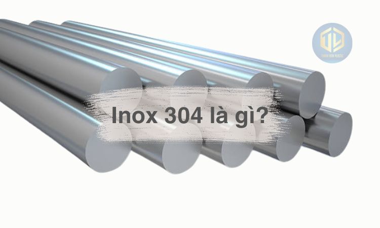 Inox 304 là gì?