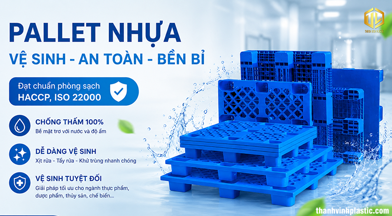 Pallet nhựa đạt chuẩn HACCP